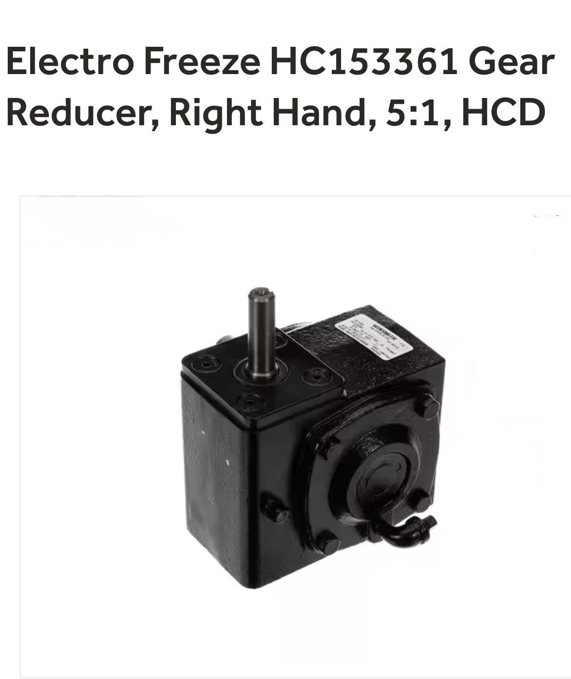 Electro Freeze – WINSMITH HC153361 Gear Reducer, Right Hand W/Coupling HC111780
